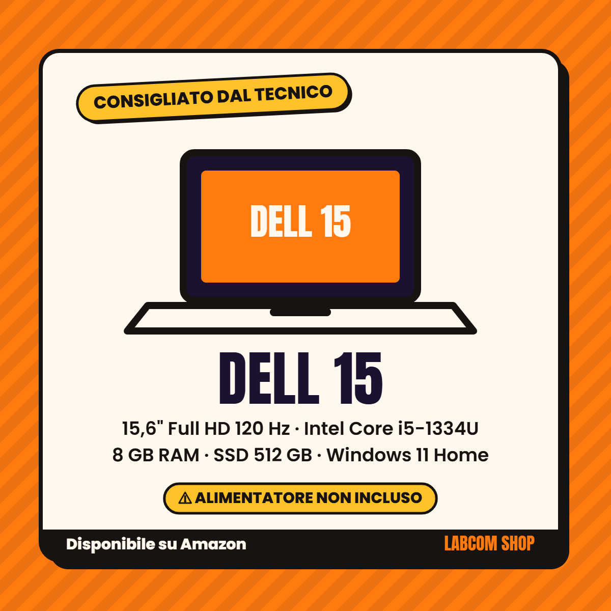 Scheda grafica Labcom del notebook Dell 15: 15,6" Full HD 120 Hz, Intel Core i5-1334U, 8 GB RAM, SSD 512 GB. Alimentatore non incluso. Disponibile su Amazon
